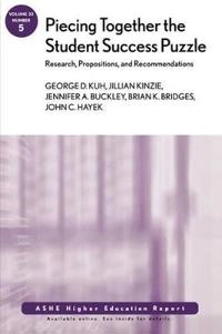 ASHE Higher Education Report V32 N5 2007; George D. Kuh, Jillian Kinzie, Adalberto Aguirre; 2008