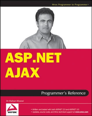 ASP.NET AJAX Programmer's Reference: with ASP.NET 2.0 or ASP.NET 3.5