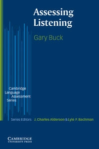 Assessing listening; Gary Buck; 2001
