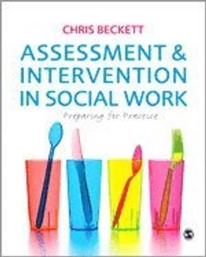 Assessment and intervention in social work : preparing for practice