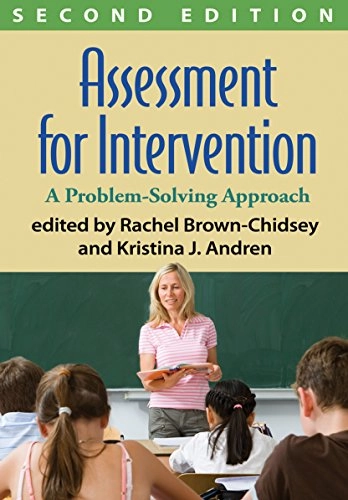 Assessment for Intervention; Rachel Brown-Chidsey, Kristina J Hokkanen, Rachel Brown-Chidsey, Kristina J Hokkanen; 2015