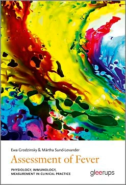 Assessment of Fever : Physiology, Immunology and Measurement in Clinical Practice