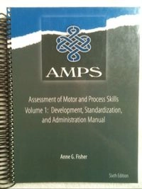 Assessment of motor and process skills · Development, standardization, and administration manual, Vol. 1