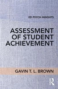Assessment of student achievement; Gavin T. L. Brown; 2018
