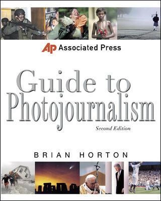 Associated Press guide to photojournalism; Brian Horton; 2001