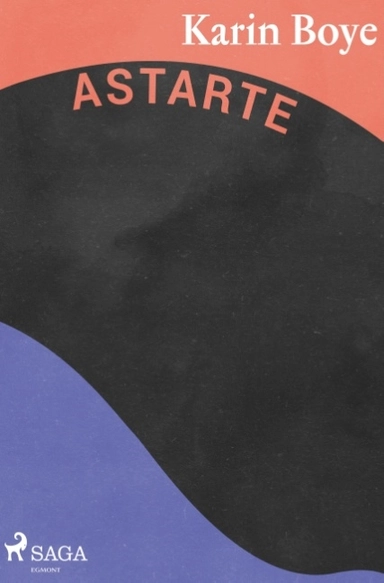 Astarte; Karin Boye; 2018