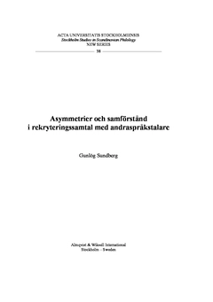 Asymmetrier och samförstånd i rekryteringssamtal med andraspråkstalare