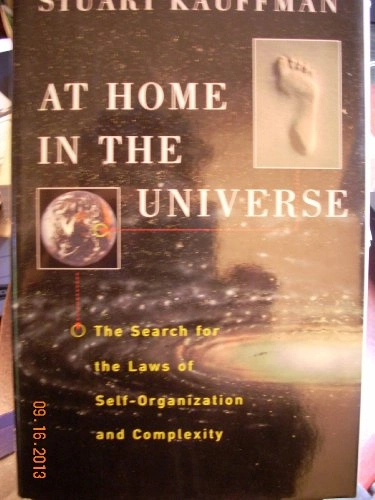 At home in the universe : the search for laws of self-organization and complexity; Stuart A. Kauffman; 1995
