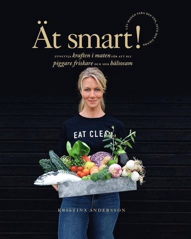 Ät smart!; Kristina Andersson; 2022