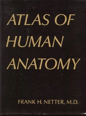 Atlas of human anatomy; Frank H. Netter, Sharon Colacino; 1989