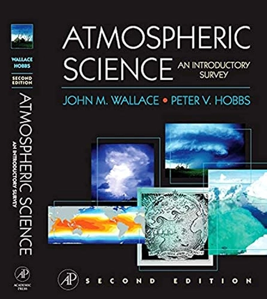 Atmospheric science : an introductory survey; Wallace; 2006