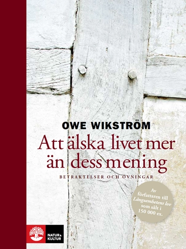 Att älska livet och dess mening