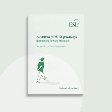 Att arbeta med ESL-pedagogik utifrån Steg för Steg-manualen
