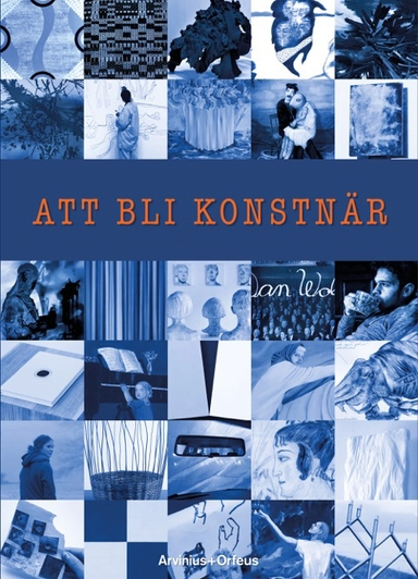 Att bli konstnär; Sara Elggren, Jacob Solgren, Disa Rytt, Fatima Moallim, Lucia Pagano, Ylva Carlgren, Jacob Ojanen, Windy Fur Rundgren, Ylva Trapp, Frida Krohn; 2020