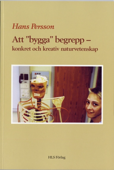 Att "bygga" begrepp : konkret och kreativ naturvetenskap