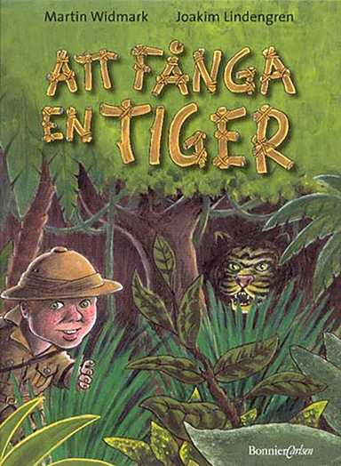 Att fånga en tiger; Martin Widmark; 2000