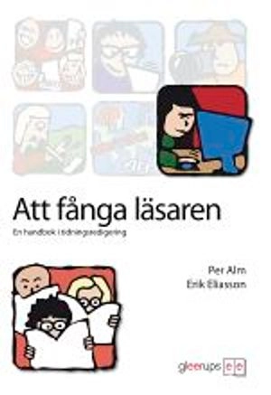 Att fånga läsaren; Per Alm; 2008