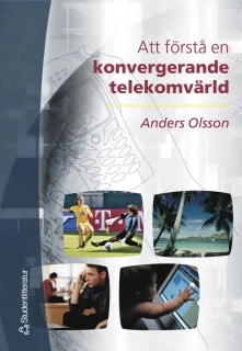 Att förstå en konvergerande telekomvärld