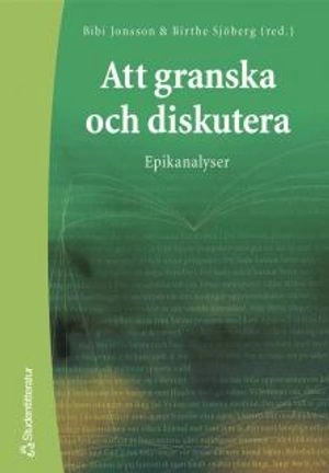 Att granska och diskutera : epikanalyser