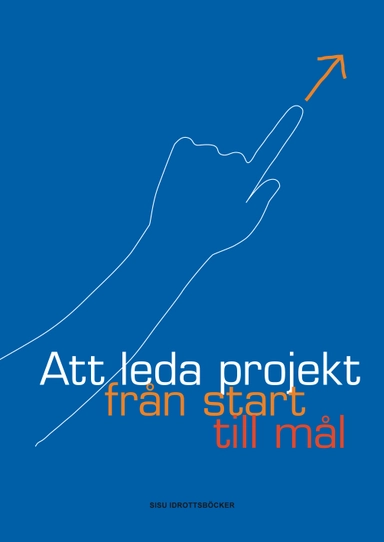 Att leda projekt från start till mål