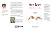 Att leva istället för att överleva : medveten dialog ger kärleken en chans; Eva Berlander, Eva Dozzi; 2011