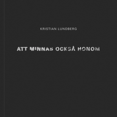 Att minnas också honom
