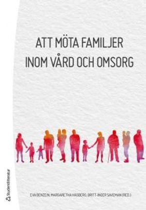 Att möta familjer inom vård och omsorg