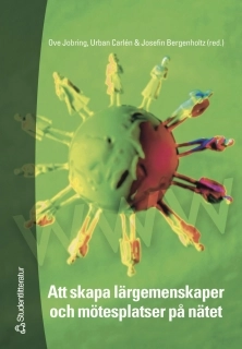 Att skapa lärgemenskaper och mötesplatser på nätet