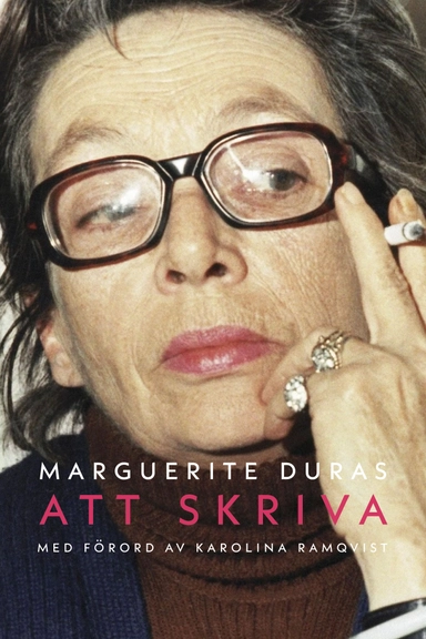 Att skriva; Marguerite Duras; 2024