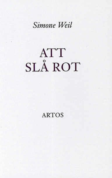 Att slå rot; Simone Weil; 1992