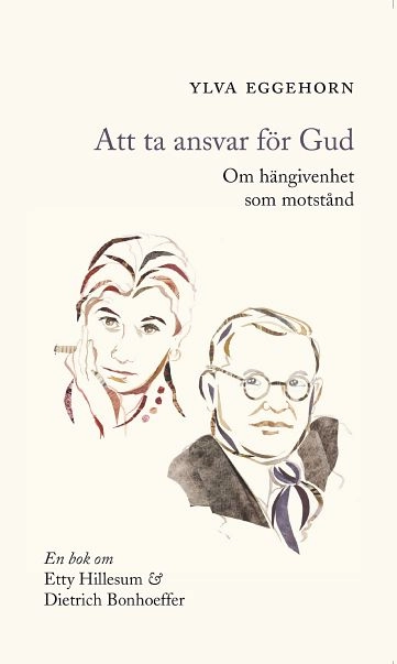 Att ta ansvar för Gud; Ylva Eggehorn; 2004