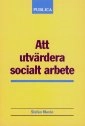 Att utvärdera socialt arbete