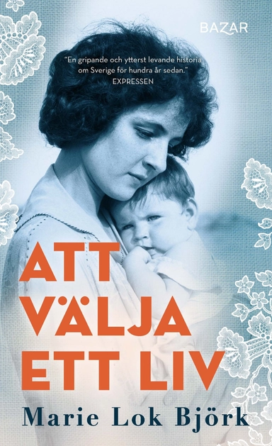 Att välja ett liv; Marie Lok Björk; 2022