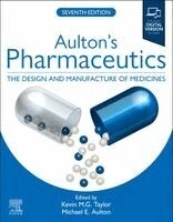 Aulton's pharmaceutics : the design and manufacture of medicines