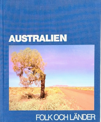 Australien; Kenneth Åström, Time-Life books; 1985