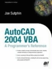 AutoCAD 2004 VBA: A Programmer's Reference