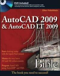 AutoCAD 2009 AutoCAD LT 2009 Bible; Ellen Finkelstein; 2008