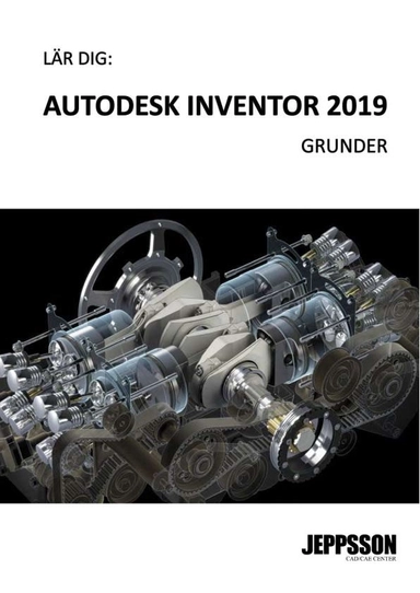 Autodesk Inventor 2019 - Grunder; 2018