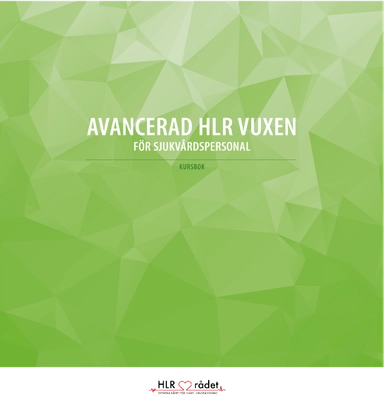 Avancerad HLR vuxen: kursbok