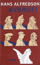 Avbrott : berättelser; Hans Alfredson; 1994