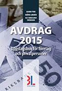 Avdrag 2015; Karin Fyhr, Björn Lundén, Ulf Bokelund Svensson; 2015