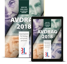 Avdrag 2018 : uppslagsbok för företag och privatpersoner; Karin Fyhr, Björn Lundén, Ulf Bokelund Svensson; 2017