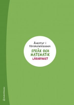 Äventyr i förskoleklassen - lärarhandeledning - språk och matematik - Digitalt + Tryckt