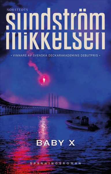 Baby X; Lena Sundström, Jens Mikkelsen; 2025