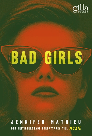 Bad girls; Jennifer Mathieu; 2022