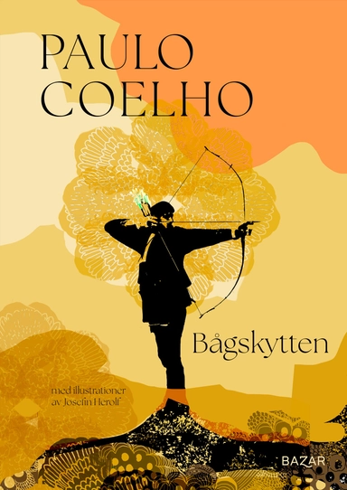 Bågskytten; Paulo Coelho; 2024