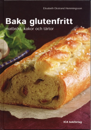 Baka glutenfritt, matbröd, kakor och tårtor; Elisabeth Ekstrand Hemmingsson; 2003