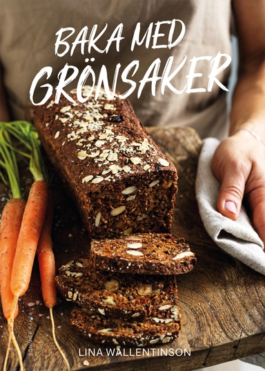 Baka med grönsaker; Lina Wallentinson; 2021