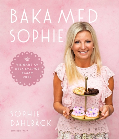 Baka med Sophie; Sophie Dahlbäck; 2022