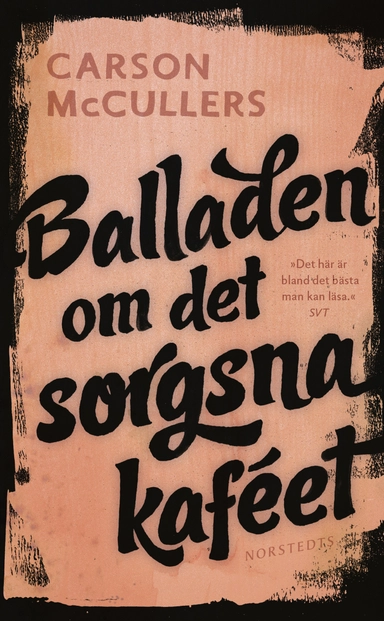Balladen om det sorgsna kaféet : och sju noveller; Carson McCullers; 2018